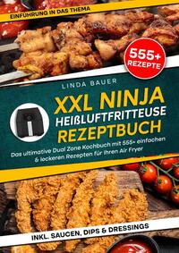 Vorderes Coverbild XXL Ninja Heißluftfritteuse Rezeptbuch