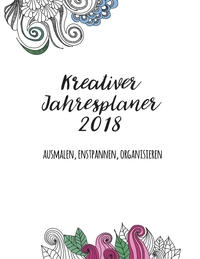 Vorderes Coverbild Kreativer Jahresplaner 2018