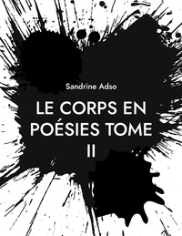 Vorderes Coverbild Le Corps en Poésies Tome II