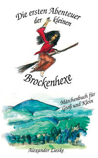 Vorderes Coverbild Die ersten Abenteuer der kleinen Brockenhexe