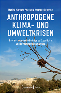 Vorderes Coverbild Anthropogene Klima- und Umweltkrisen