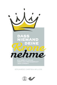 Vorderes Coverbild Dass niemand deine Krone nehme
