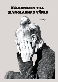 Vorderes Coverbild Välkommen till Slynglarnas värld
