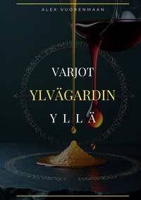 Vorderes Coverbild Varjot Ylvägardin yllä