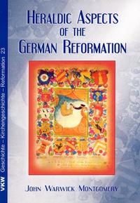 Vorderes Coverbild Heraldic aspects of the German Reformation