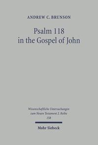 Vorderes Coverbild Psalm 118 in the Gospel of John
