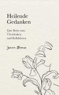 Vorderes Coverbild Heilende Gedanken