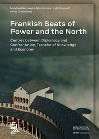 Vorderes Coverbild Frankish Seats of Power and the North