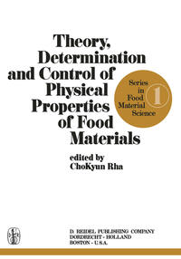 Vorderes Coverbild Theory, Determination and Control of Physical Properties of Food Materials