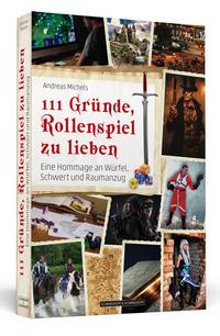 Vorderes Coverbild 111 Gründe, Rollenspiel zu lieben
