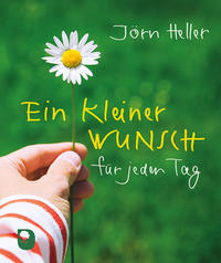 Vorderes Coverbild Ein kleiner Wunsch für jeden Tag