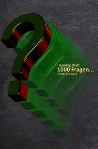 Vorderes Coverbild 1000 Fragen... ohne Antwort