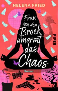 Vorderes Coverbild Frau van den Broek umarmt das Chaos