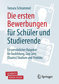 Vorderes Coverbild (hohe Qualität) Die ersten Bewerbungen für Schüler und Studierende