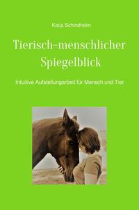 Vorderes Coverbild Tierisch-menschlicher Spiegelblick