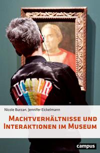 Vorderes Coverbild Machtverhältnisse und Interaktionen im Museum