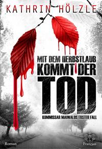 Vorderes Coverbild Mit dem Herbstlaub kommt der Tod