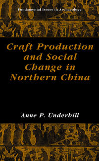 Vorderes Coverbild Craft Production and Social Change in Northern China