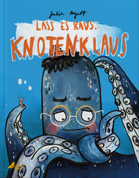 Vorderes Coverbild Lass es raus, Knotenklaus