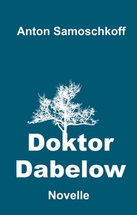 Vorderes Coverbild Doktor Dabelow