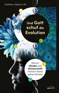 Vorderes Coverbild Und Gott schuf die Evolution