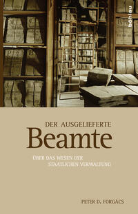 Vorderes Coverbild Der ausgelieferte Beamte