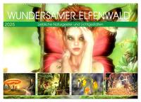 Vorderes Coverbild Wundersamer Elfenwald. Liebliche Naturgeister und Lichtgestalten (Wandkalender 2025 DIN A2 quer), CALVENDO Monatskalender