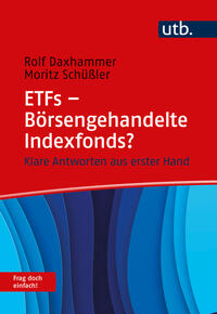 Vorderes Coverbild ETFs - Börsengehandelte Indexfonds? Frag doch einfach!