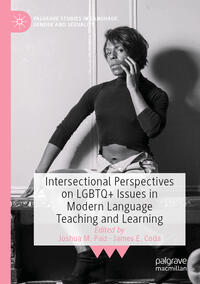 Vorderes Coverbild Intersectional Perspectives on LGBTQ+ Issues in Modern Language Teaching and Learning