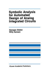 Vorderes Coverbild Symbolic Analysis for Automated Design of Analog Integrated Circuits