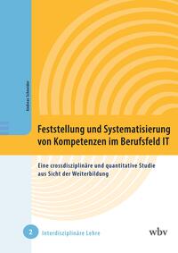 Vorderes Coverbild Feststellung und Systematisierung von Kompetenzen im Berufsfeld IT