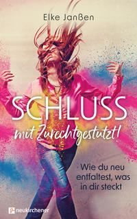 Vorderes Coverbild Schluss mit Zurechtgestutzt!