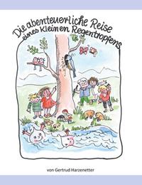 Vorderes Coverbild Die abenteuerliche Reise eines kleinen Regentropfens