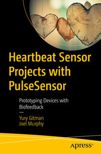 Vorderes Coverbild Heartbeat Sensor Projects with PulseSensor