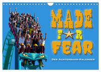 Vorderes Coverbild Made for Fear - Der Achterbahnkalender (Wandkalender 2025 DIN A4 quer), CALVENDO Monatskalender