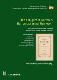 Vorderes Coverbild „Die Königlichen Gärten zu Herrenhausen bei Hannover“