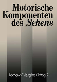 Vorderes Coverbild Motorische Komponenten des Sehens