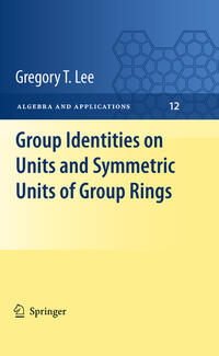 Vorderes Coverbild Group Identities on Units and Symmetric Units of Group Rings