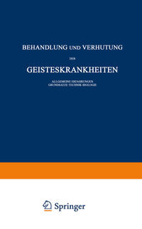 Vorderes Coverbild Behandlung und Verhütung der Geisteskrankheiten