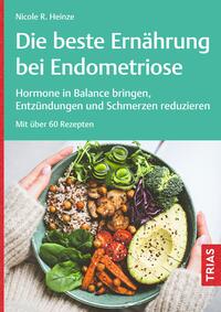 Vorderes Coverbild Die beste Ernährung bei Endometriose