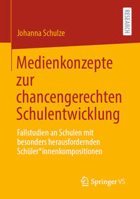 Vorderes Coverbild Medienkonzepte zur chancengerechten Schulentwicklung
