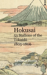 Vorderes Coverbild Hokusai 53 Stations of the Tokaido 1805-1806