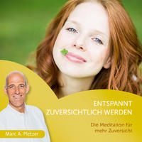 Vorderes Coverbild Entspannt zuversichtlich werden (MP3-Download)