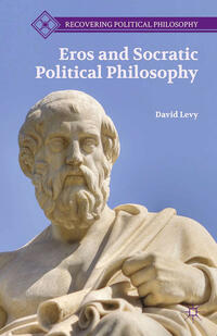 Vorderes Coverbild Eros and Socratic Political Philosophy
