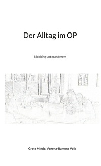 Vorderes Coverbild Der Alltag im OP