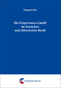 Vorderes Coverbild Die Einpersonen-GmbH im deutschen und chinesischen Recht