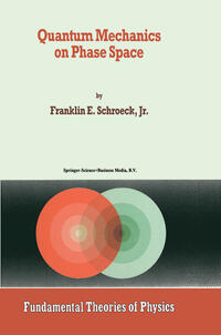 Vorderes Coverbild Quantum Mechanics on Phase Space