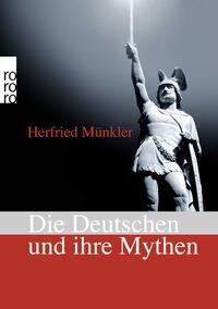 Vorderes Coverbild Die Deutschen und ihre Mythen