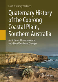 Vorderes Coverbild Quaternary History of the Coorong Coastal Plain, Southern Australia