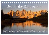 Vorderes Coverbild Der Hohe Dachstein (Tischkalender 2025 DIN A5 quer), CALVENDO Monatskalender